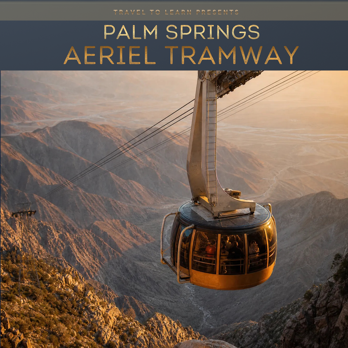 Palm Springs Aerial Tramway Explorer Guide™ | Coachella Valley